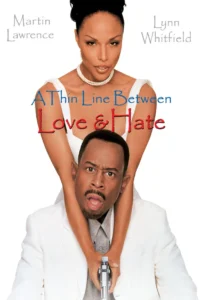 A Thin Line Between Love And Hate