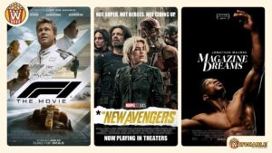 ‘F1’ ‘Thunderbolts’ ‘Magazine Dreams’ And More!