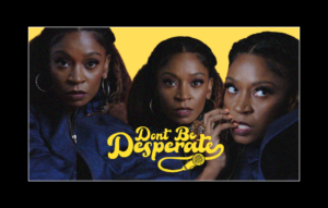 Award-Winning Short Film Don’t Be Desperate, Starring D. Woods, Streams Free On YouTube For A Limited Time Before Its Streaming Debut