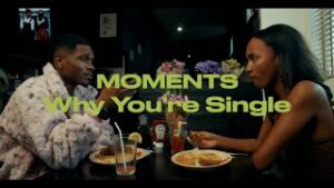 Why You’re Single!