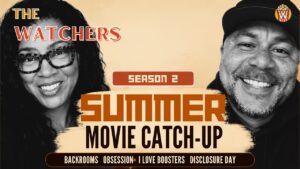 Season 2 The Watchers | We Took a Break. The Movies Didn’t!