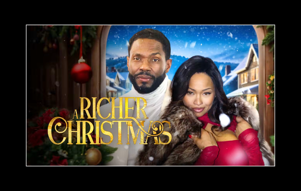 MegaMind Media’s ‘A Richer Christmas’ Starring Tobias Truvillion, Teresa Celeste & Karlie Redd Premieres Nov. 1 On STARZ