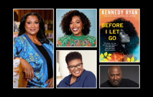 Peacock Orders Series Adaptation Of Kennedy Ryan’s ‘Before I Let Go’; Attica And Tembi Locke Set As Showrunners, Malcolm D. Lee Directing