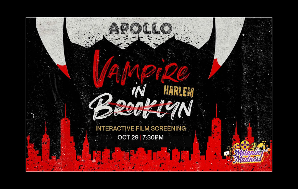 Melanin Madness Brings Vampire In Brooklyn To The Apollo