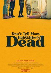 Don'tTellMomTheBabysittersDead
